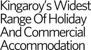 Kingaroy's Widest Range Of Holiday And Commercial Accommodation